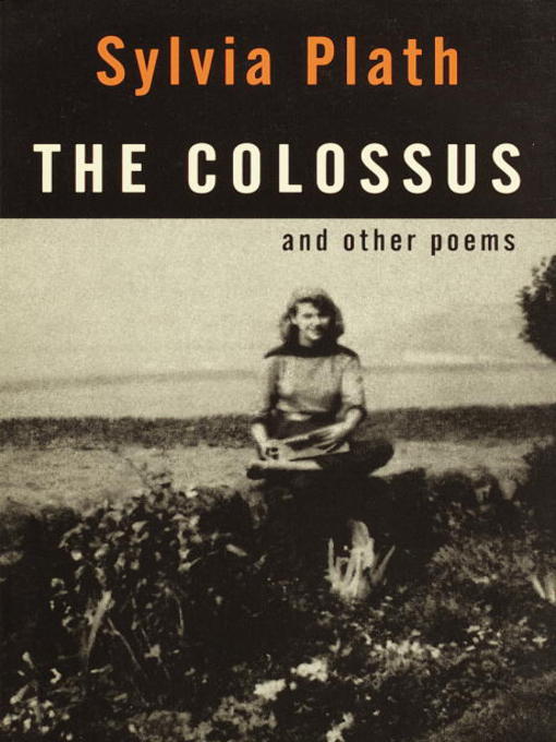 Title details for The Colossus by Sylvia Plath - Wait list